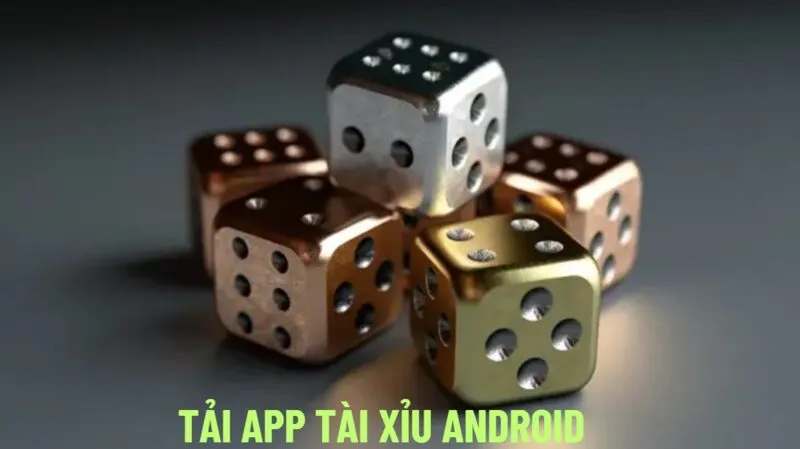 Cách tải app tài xỉu hệ điều hành Android