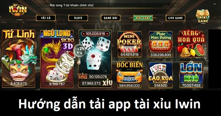 Hướng dẫn tải và chơi game trên app tài xỉu Iwin Club