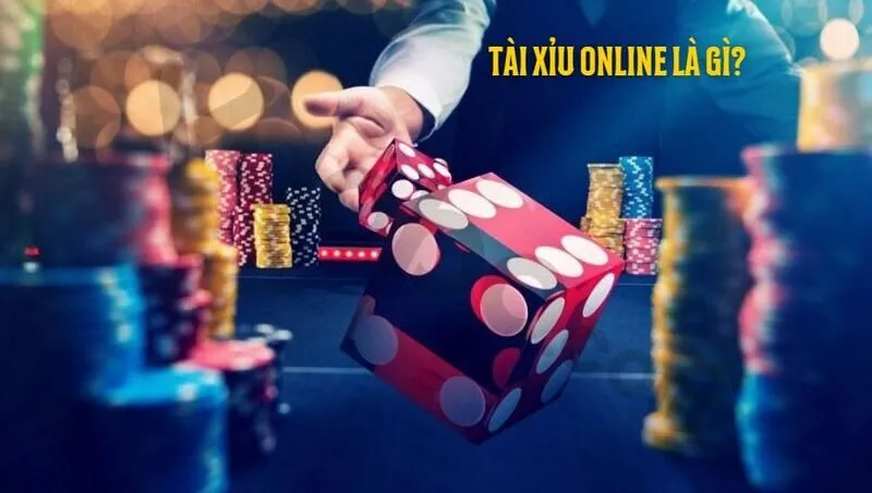 Tài Xỉu online là gì?