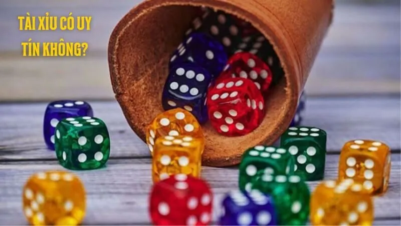Tài xỉu có uy tính không? và cách hoạt động của trò chơi