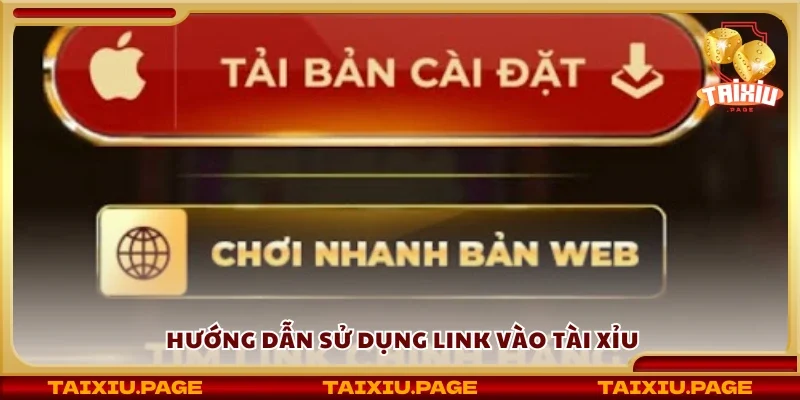 Cách sử dụng link vào tài xỉu